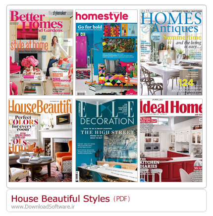 دانلود مجله دکوراسیون داخلی خانه، حمام و دستشویی، گلخانه، پذیرایی، اتاق خواب - House Beautiful Styles