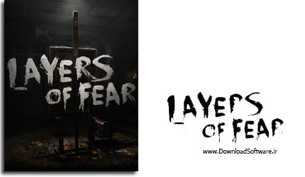 دانلود بازی Layers Of Fear برای PC