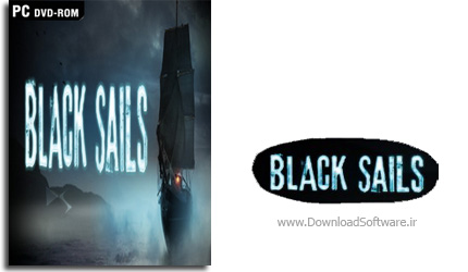 دانلود بازی Black Sails The Ghost Ship برای PC