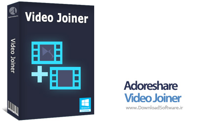 دانلود Adoreshare Video Joiner نرم افزار ادغام ویدیوها