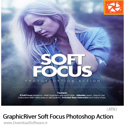 دانلود اکشن فتوشاپ ایجاد افکت نورهای ملایم بر روی تصاویر از گرافیک ریور - GraphicRiver Soft Focus Photoshop Action