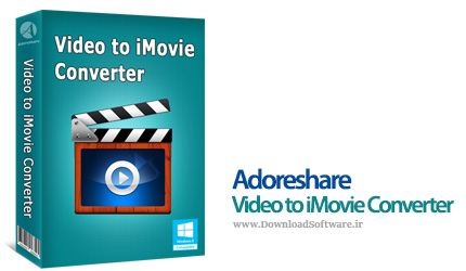 دانلود Adoreshare Video to iMovie Converter نرم افزار مبدل ویدیو