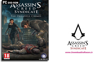 دانلود بازی Assassins Creed Syndicate The Dreadful Crimes برای PC
