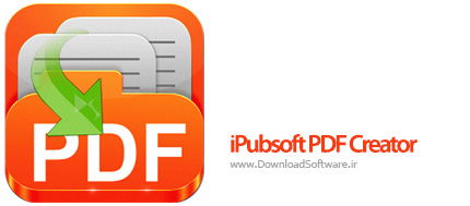 دانلود iPubsoft PDF Creator نرم افزار ایجاد اسناد PDF