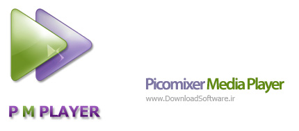 دانلود Picomixer Media Player نرم افزار پخش فایل های صوتی و ویدیویی