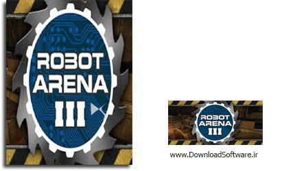 دانلود بازی Robot Arena III برای PC