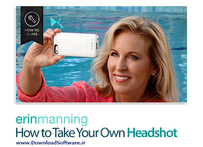 دانلود آموزش عکاسی سلفی How to Take Your Own Headshot