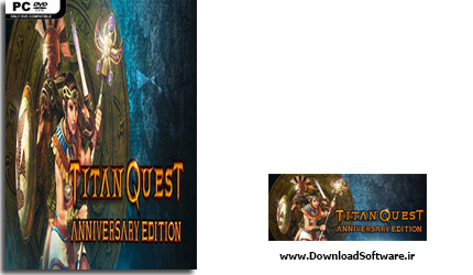 دانلود بازی Titan Quest Anniversary Edition برای PC