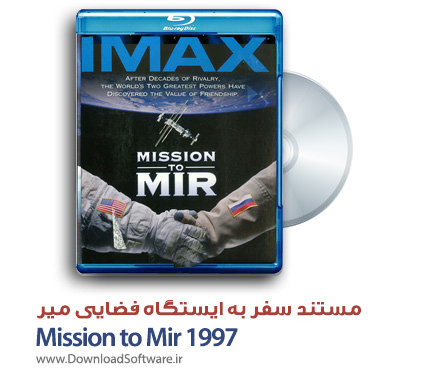 دانلود مستند سفر به ایستگاه فضایی میر Mission to Mir 1997