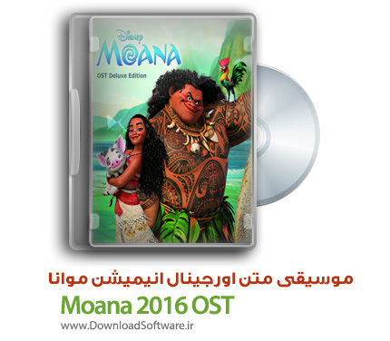 دانلود موسیقی متن انیمیشن موانا Moana 2016 OST