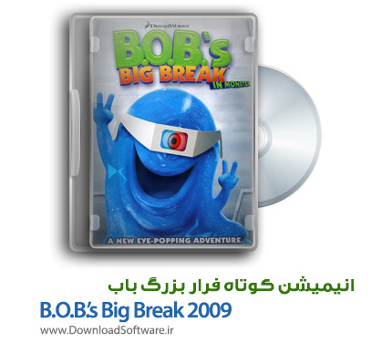 دانلود انیمیشن کوتاه B.O.B.’s Big Break 2009