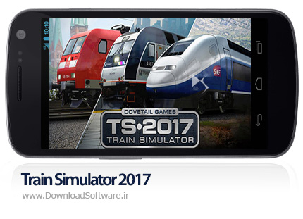 دانلود بازی شبیه سازی قطار برای اندروید Train Simulator 2017