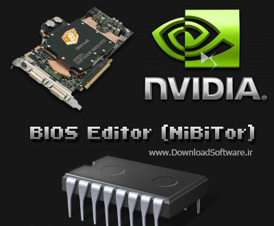 دانلود NVIDIA BIOS Editor (NiBiTor) نرمافزار بهینهساز کارت گرافیک NVIDIA