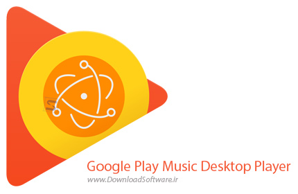 دانلود Google Play Music Desktop Player نرم افزار گوگل پلی موزیک کامپیوتر