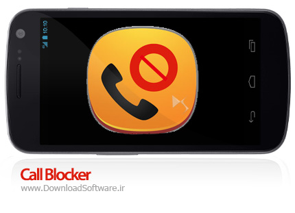 دانلود Call Blocke برنامه بلاک تماس های ناشناس اندروید