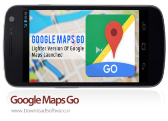 دانلود گوگل مپ گو Google Maps Go بهترین برنامه مسیریابی اندروید