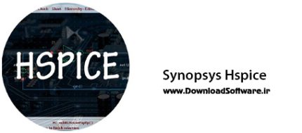 دانلود Synopsys Hspice x64 – بهترین نرم افزار تحلیل مدارات الکترونیکی