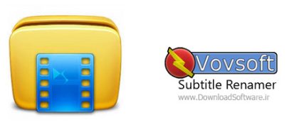دانلود Vovsoft Subtitle Renamer – هم‌نام کردن زیرنویس و فیلم‌ها با هم