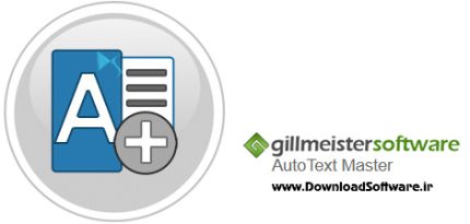 دانلود Gillmeister AutoText Master – نرم افزار تایپ خودکار عبارات پرتکرار در ویندوز