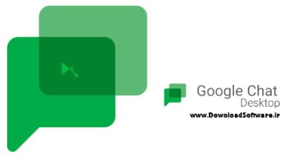 دانلود Google Chat Desktop – برنامه جدید گوگل چت دسکتاپ
